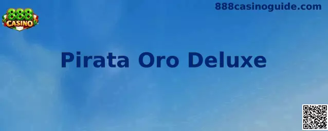 Estrategias de Combate y Navegación en Pirata Oro Deluxe