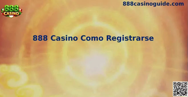 888 Casino México Guía de Registro