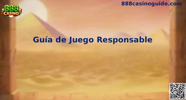 Guía de Juego Responsable 888 Casino México